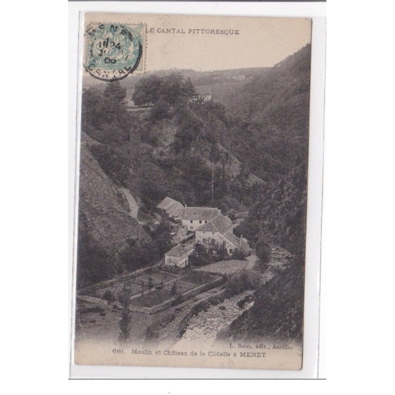 MENET : moulin et chateau de la clidelle - tres bon etat