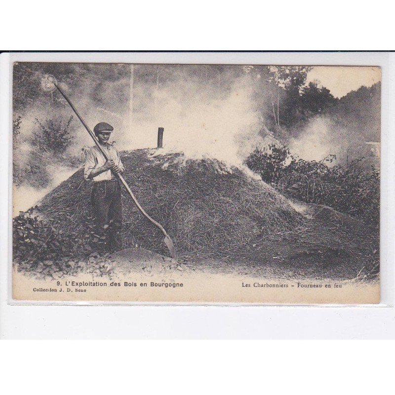 SENS: l'exploitation des bois en bourgogne, les charbonniers, fourneau en feu - très bon état