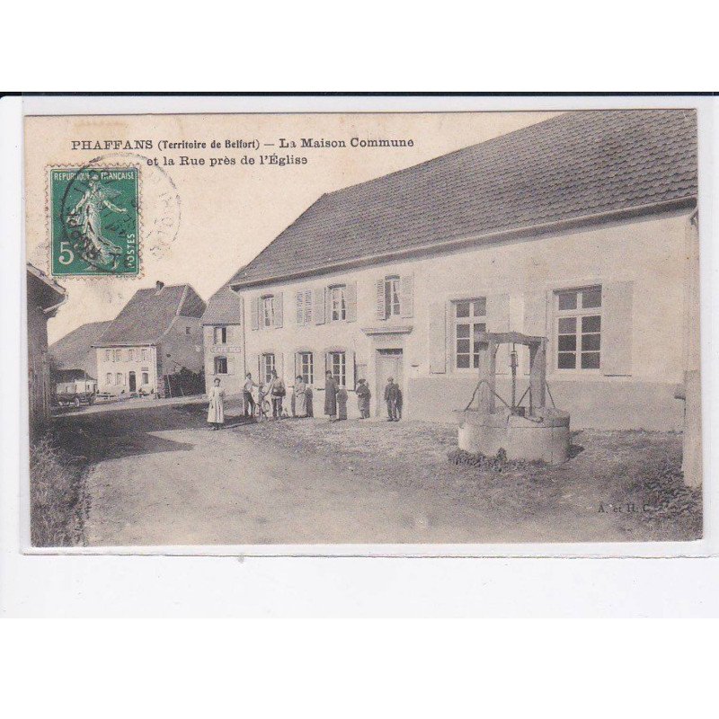 PHAFFANS: la maison commune et la rue près de l'église - très bon état