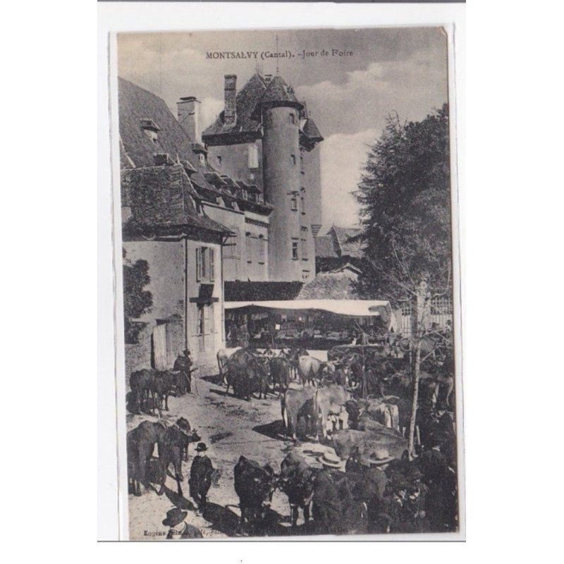 MONTSALVY : jour de foire - tres bon etat