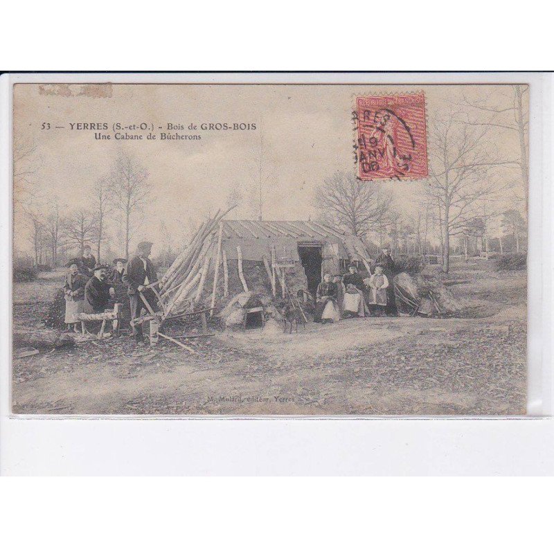 YERRES: bois de gros-bois une cabane de bûcherons - état