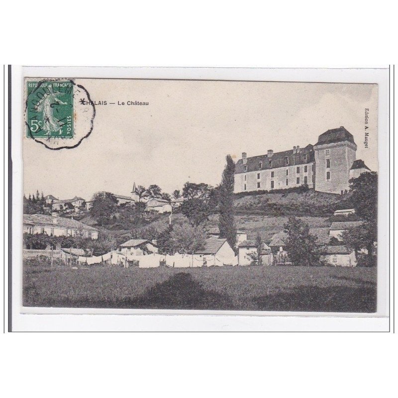 CHALAIS : le chateau - etat