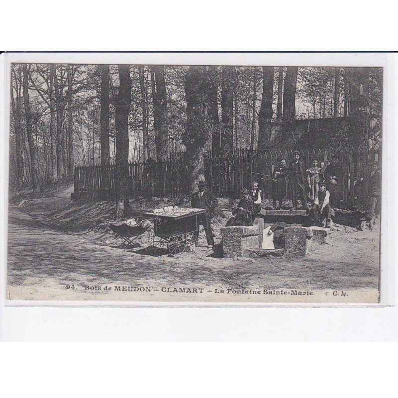 CLAMART: bois de meudon, la fontaine sainte-marie - très bon état