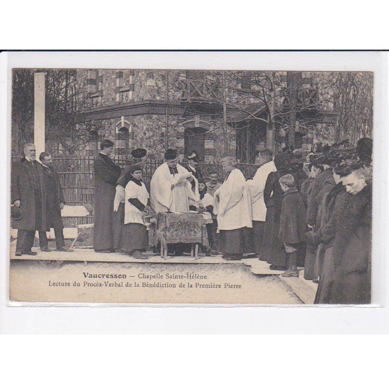 VAUCRESSON: chapelle sainte-hélène, lecture du procès-verbal de la bénédiction de la première pierre - très bon état