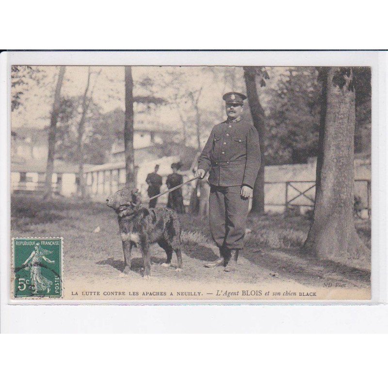 NEUILLY-sur-SEINE: la lutte contre les apaches, l'agent blois et son chien black - très bon état