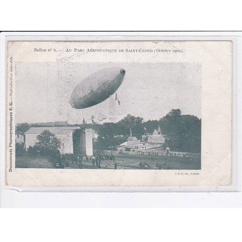 SAINT-CLOUD: ballon n°6 au parc aérostatique de saint-cloud octobre 1901 - état