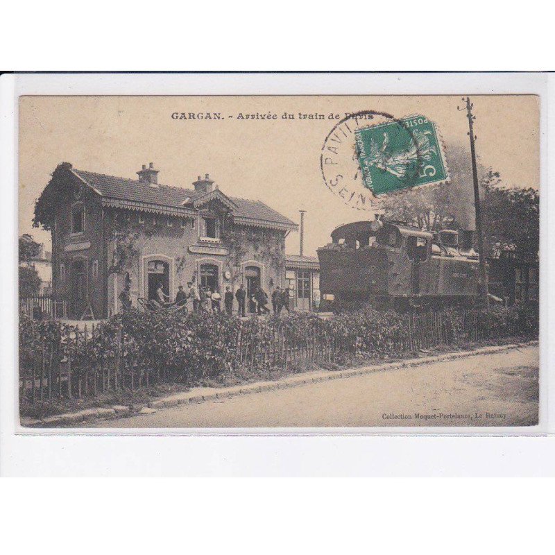 GARGAN: arrivée du train de paris - très bon état