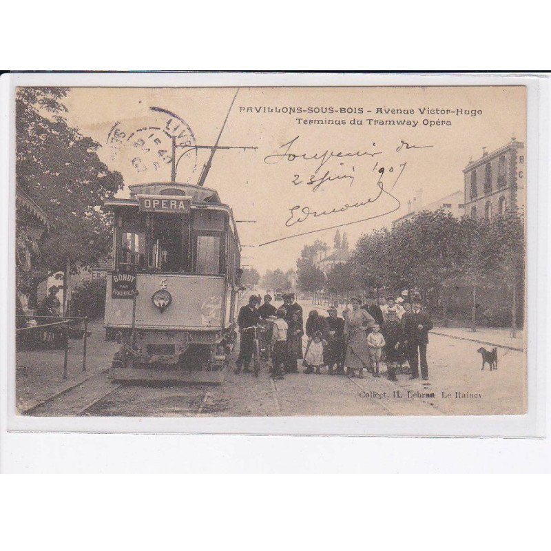 PAVILLONS-sous-BOIS: avenue victor-hugo, terminus du tramway opéra - état