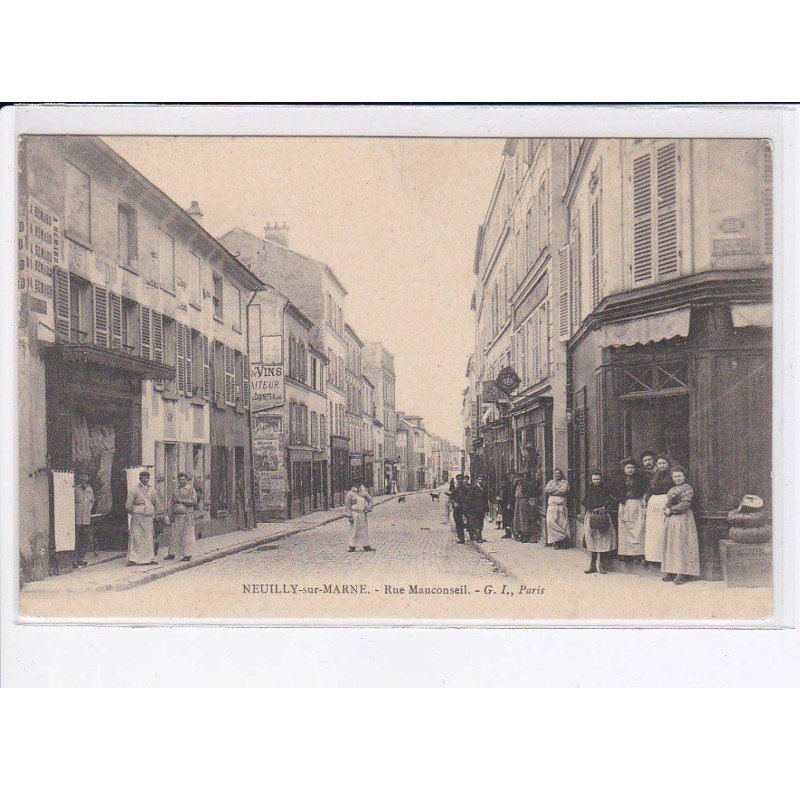 NEUILLY-sur-MARNE: rue mauconseil - très bon état
