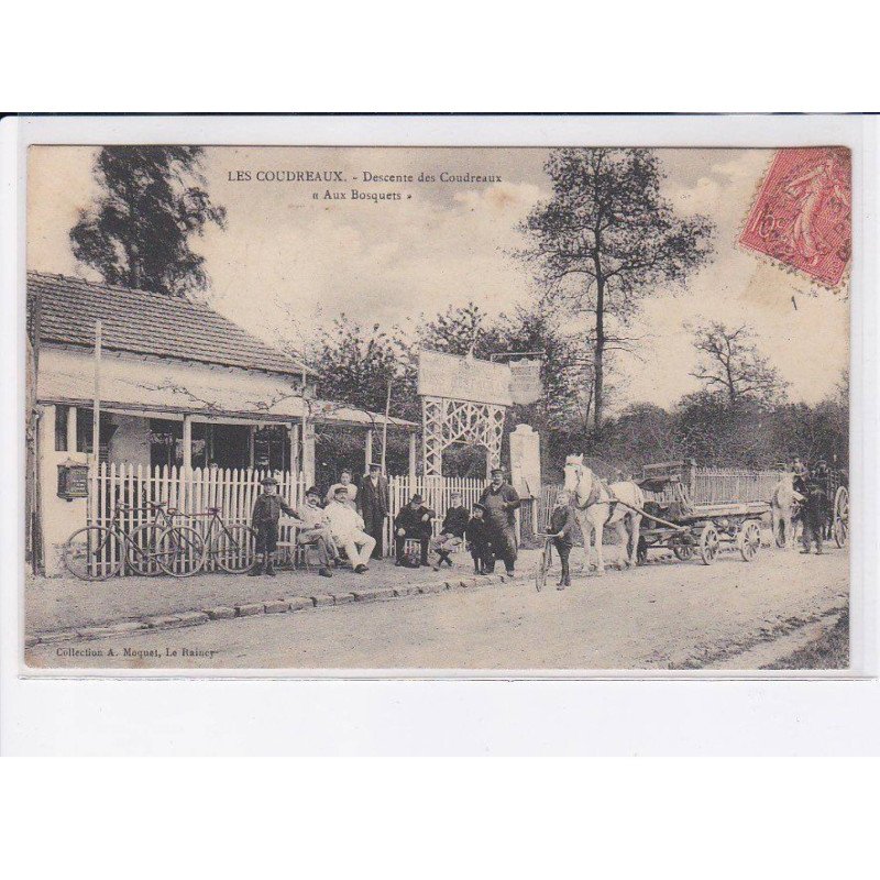 LES COUDREAUX: descente des coudreaux "aux bosquet" - très bon état