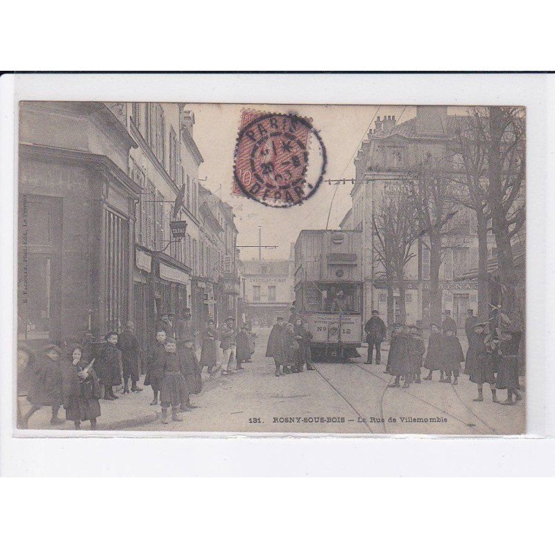 ROSNY-sous-BOIS: la rue de villemomble - très bon état