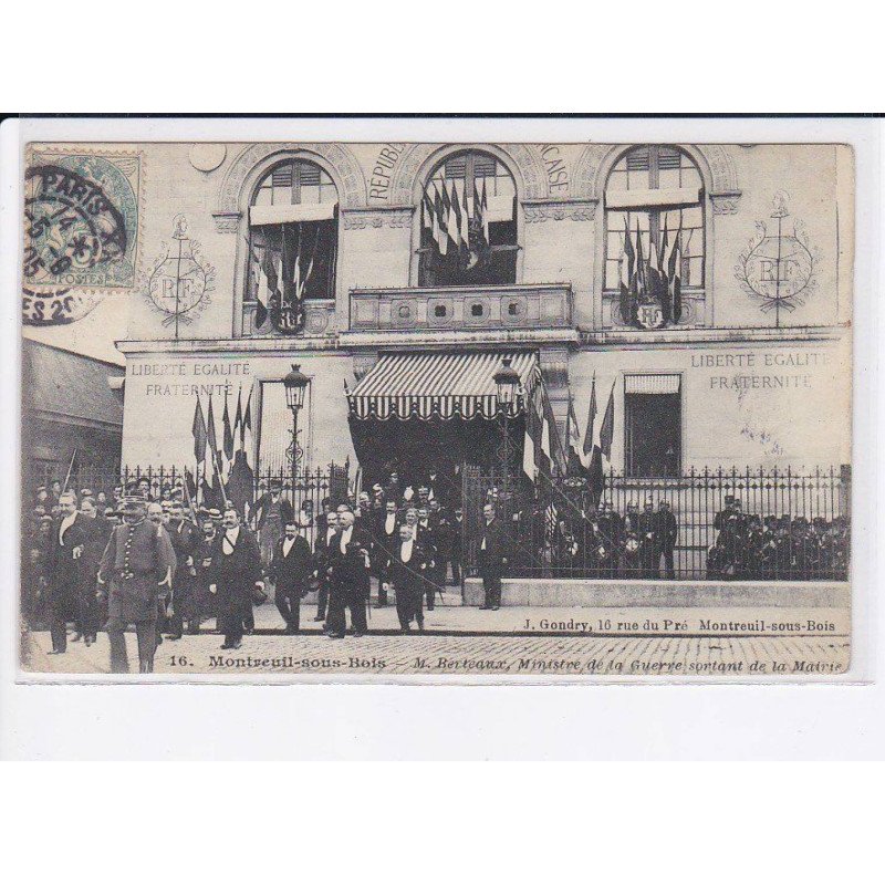 MONTREUIL-sous-BOIS: M. Berteaux, ministre de la guerre sortant de la mairie - très bon état