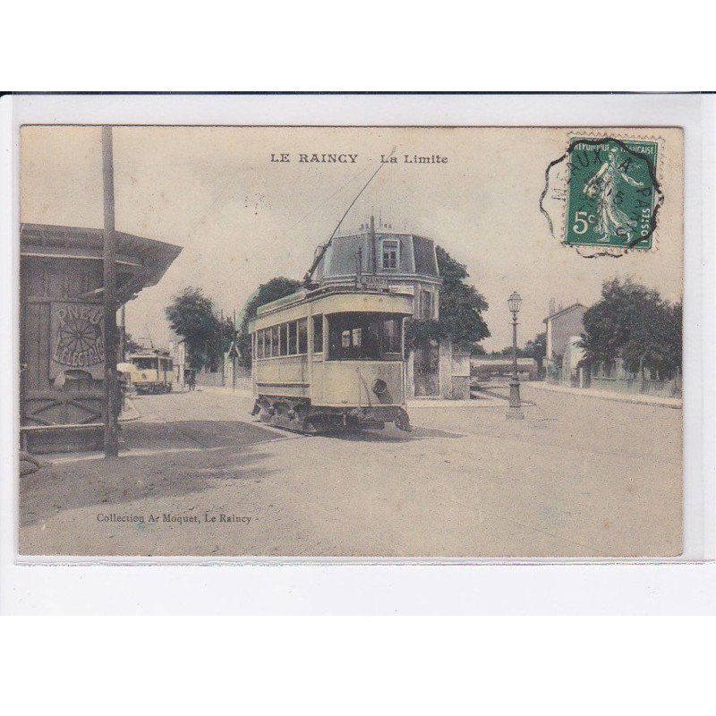 LE RAINCY: la limite, tramway - état