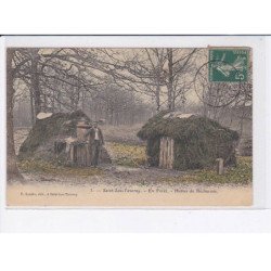 SAINT-LEU-TAVERNY: en forêt, huttes de bûcherons - très bon état