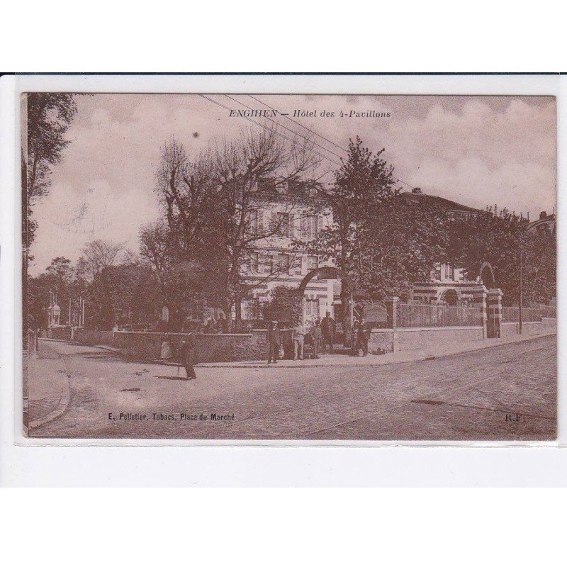 ENGHIEN: hôtel des 4-pavillons - très bon état