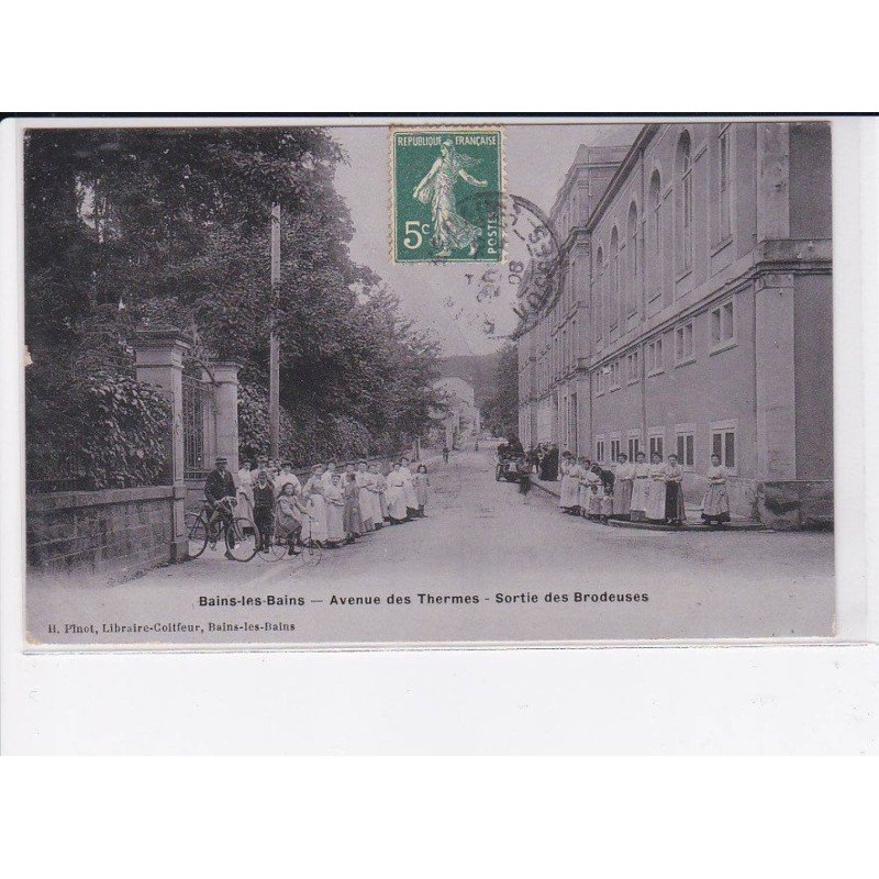 BAINS-les-BAINS: avenue des thermes, sortie des brodeuses - très bon état
