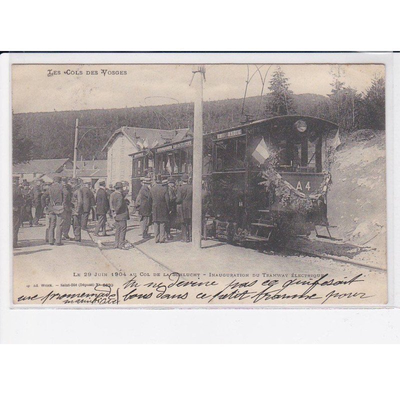 SAINT-DIE: le cols des vosges, 29 juin 1904, inauguration du tramway électrique - très bon état
