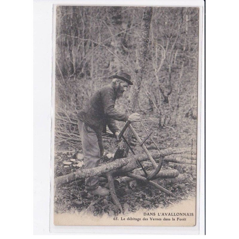 AVALLON: le débitage des vernes dans la forêt - très bon état