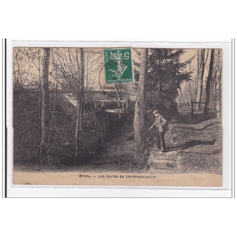 BRECY : les bords de lordreymouille - tres bon etat