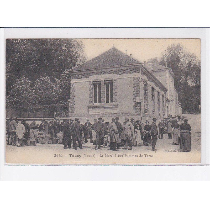 TOUCY: le marché aux pommes de terre - très bon état