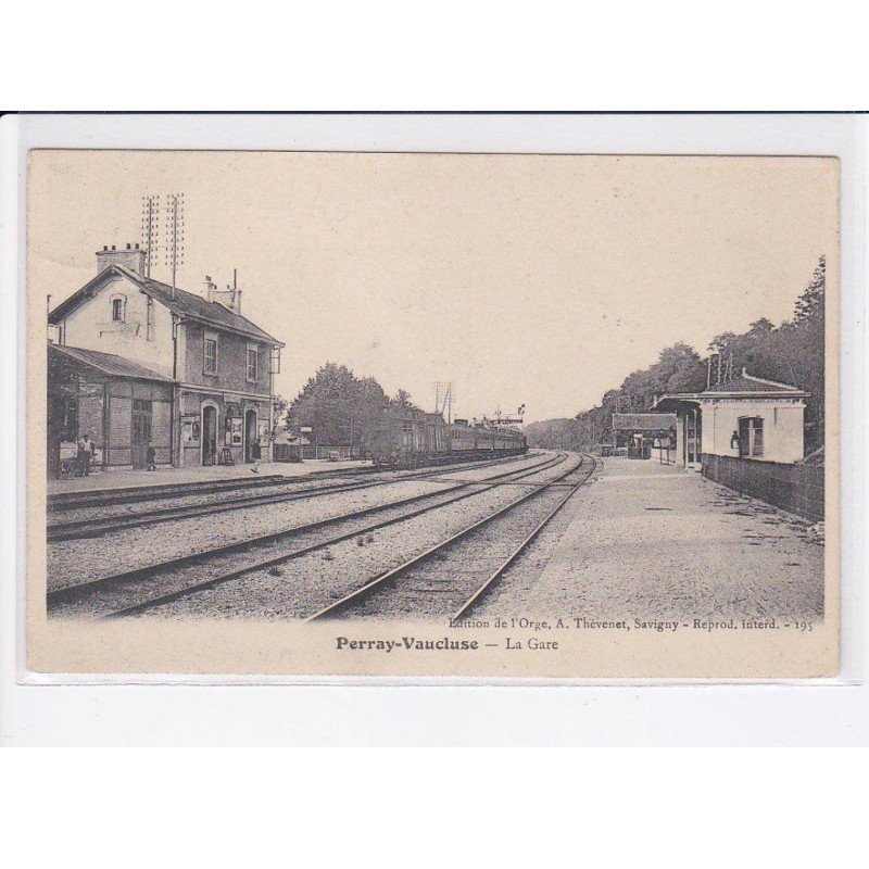 PERRAY-VAUCLUSE: la gare - très bon état