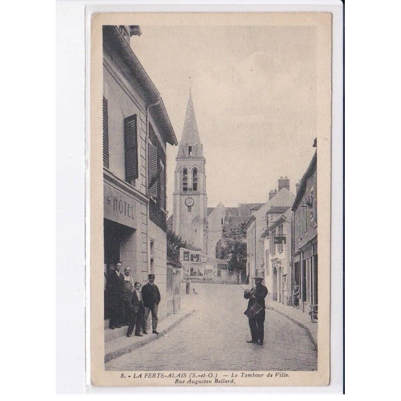 LA FERTE-ALAIS: le tambour de ville, rue augustin bellard - très bon état