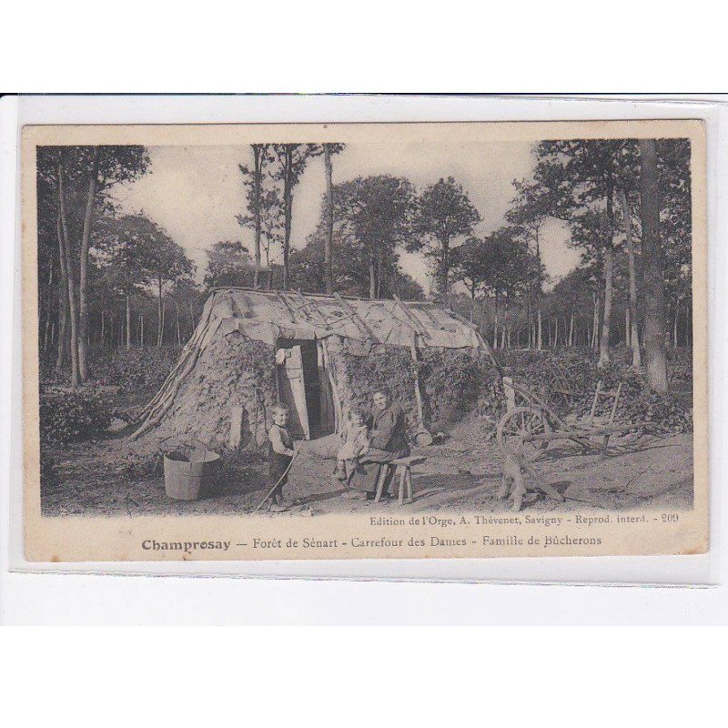 CHAMPROSAY: forêt de sénart, carrefour des dames, famille de bûcherons - très bon état