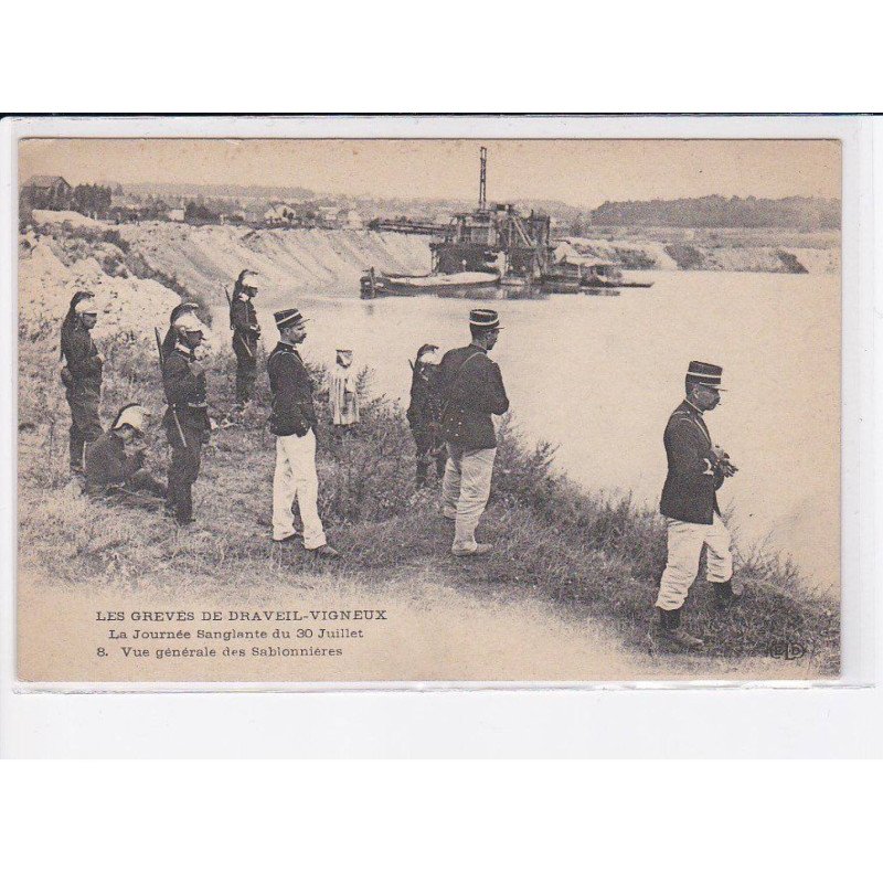 DRAVEIL-VIGNEUX: les grèves la journée sanglante du 30 juillet, vue générale des sablonnières - très bon état