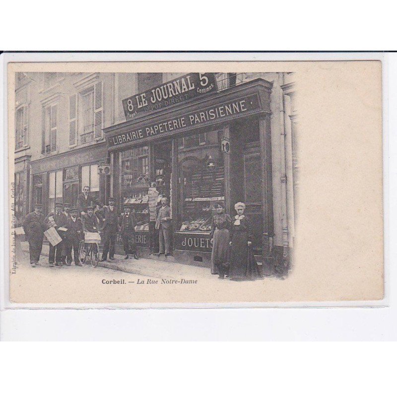 CORBEIL: la rue notre-dame - très bon état