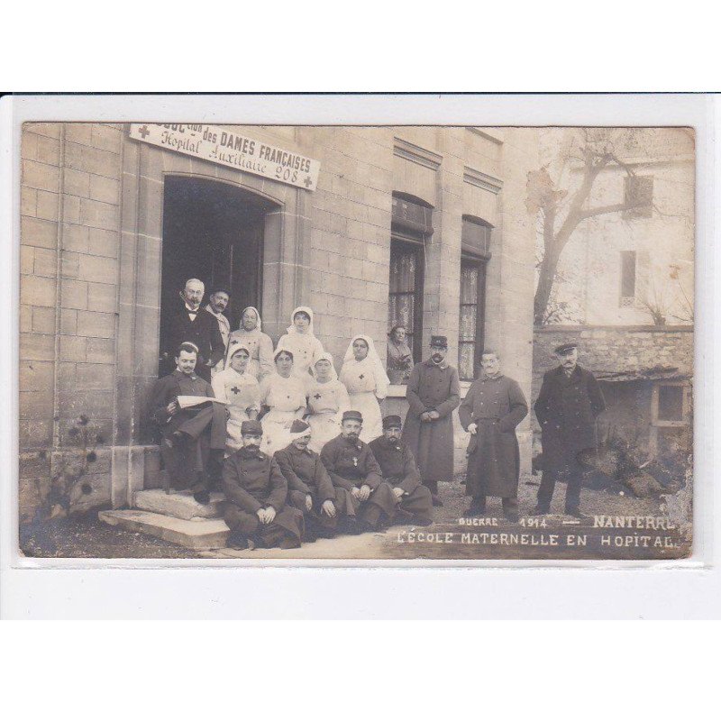 NANTERRE: guerre 1914 l'école maternelle en hôpital - très bon état