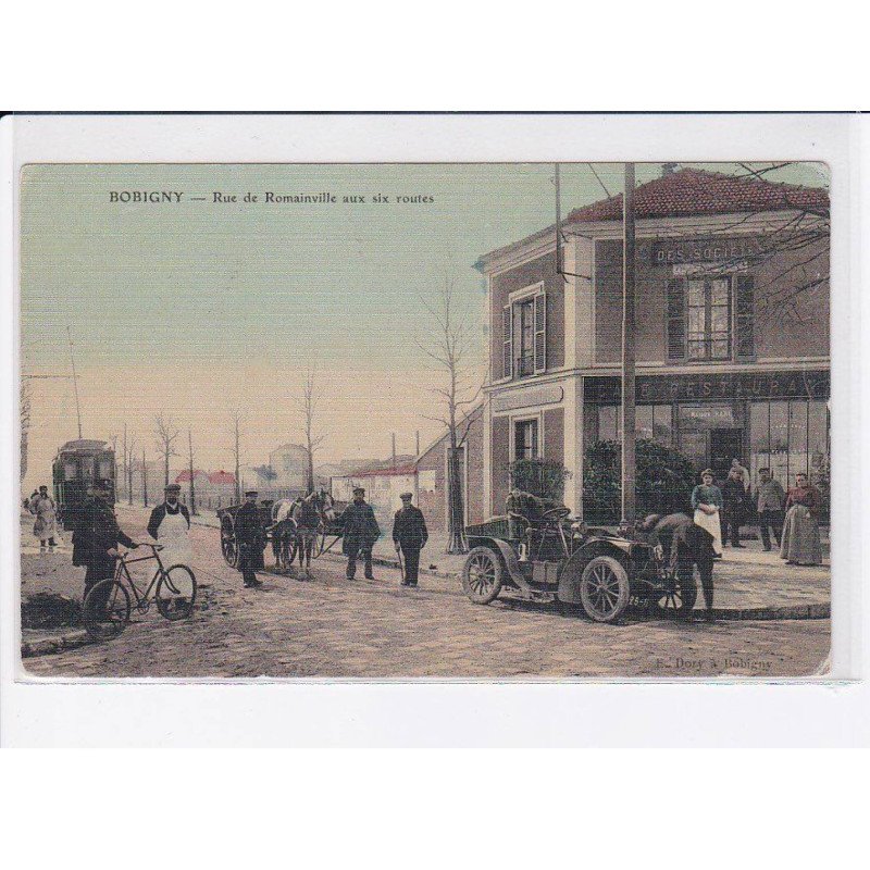 BOBIGNY: rue de romainville aux six routes - très bon état
