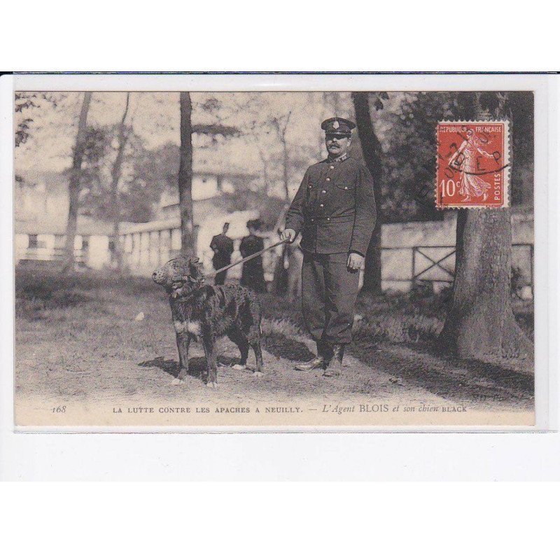 NEUILLY: la lutte contre les apaches, agent blois et son chien black - très bon état