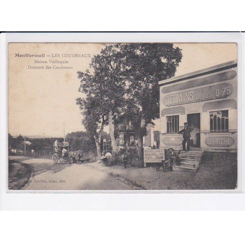 MONTFERMEIL: les coudreaux, maison voillequin, descente des coudreaux - très bon état