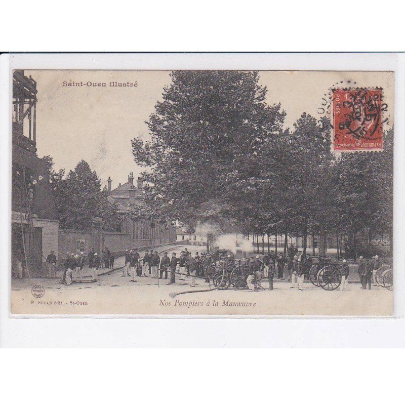 SAINT-OUEN: nos pompiers à la manoeuvre - très bon état