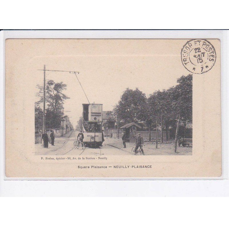 NEUILLY-PLAISANCE: square plaisance, tramway - très bon état