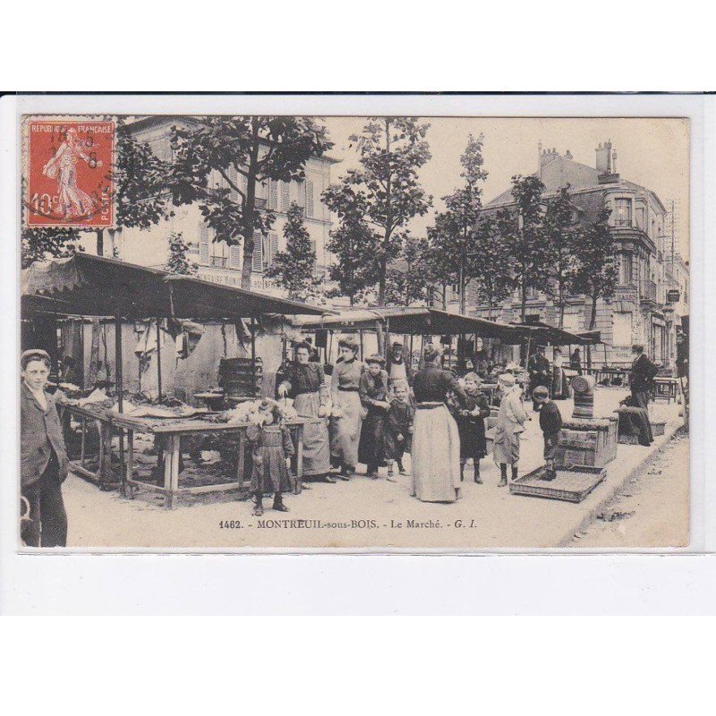 MONTREUIL-sous-BOIS: le marché - très bon état