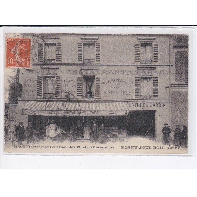 ROSNY-sous-BOIS: hôtel-restaurant-tabac des quatre-maronniers - très bon état