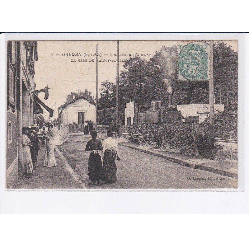 GARGAN: boulevard d'aulnay, la gare du raincy-pavillon - très bon état