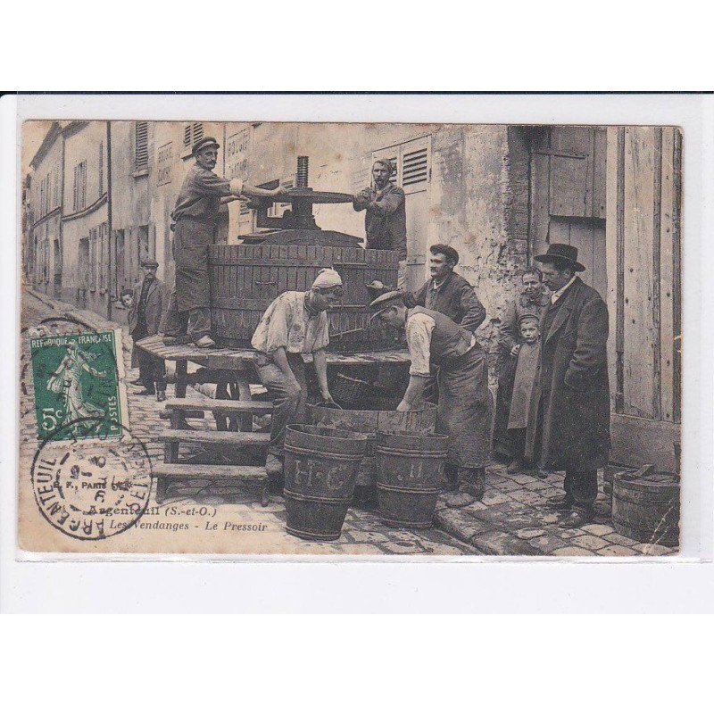 ARGENTEUIL: les vendanges, le pressoir - état