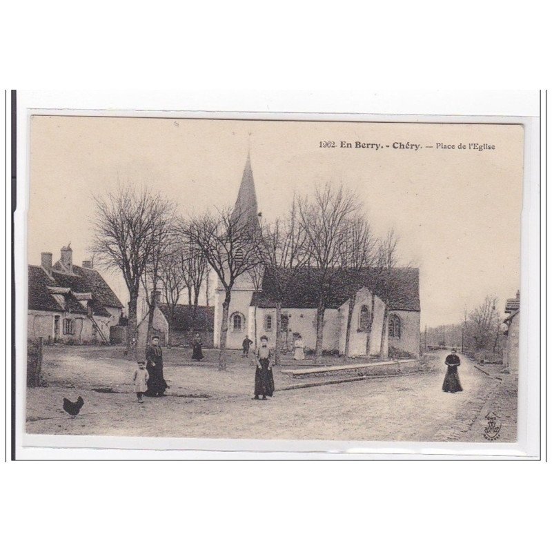CHERY : place de l'eglise - tres bon etat