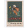 MICH : publicité pour le FAKYR (apéritif TAILLAN à CETTE ( SETE) - très bon état