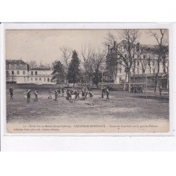 RUGBY: équipe, cauderan-bordeaux, une partie de foot-ball sur la grande pelouse - très bon état