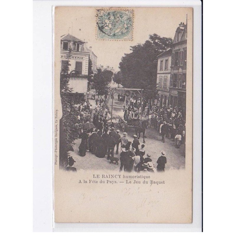 LE RAINCY: humoristique, à la fête du pays, le jeu du baquet - état