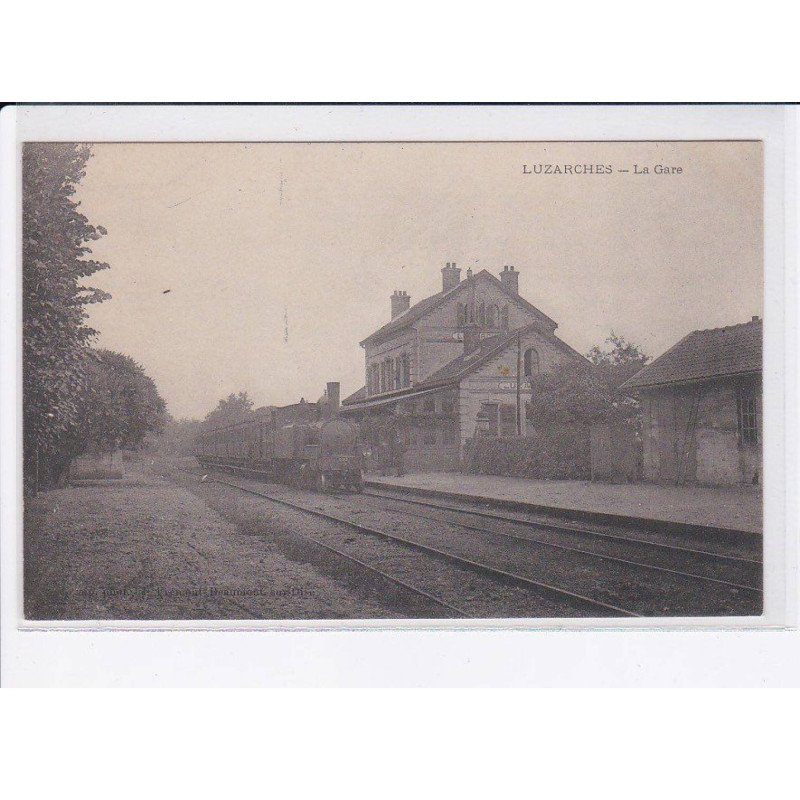 LUZARCHES: la gare - très bon état