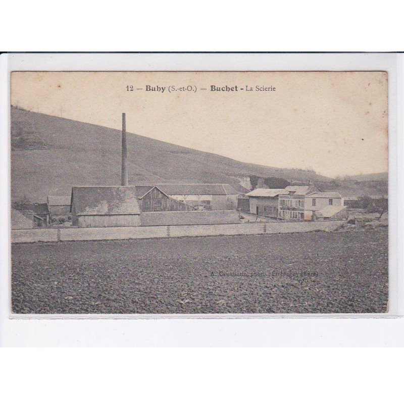 BUBY: BUCHET: la scierie - état