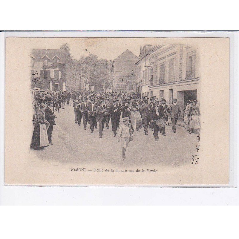 DOMONT: défilé de la fanfare rue de la mairie - très bon état