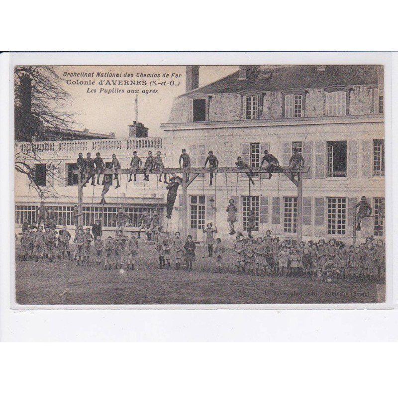 AVERNES: orphelinat national des chemins de fer, colonie, les pupilles aux agrès - très bon état
