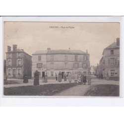 CHAUSSY: place de l'église - très bon état