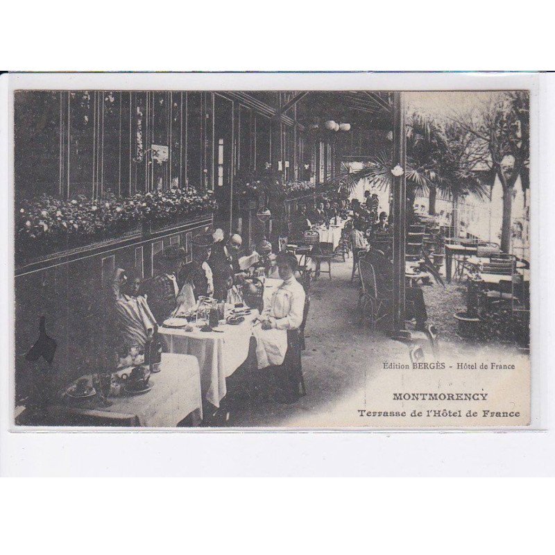 MONTMORENCY: terrasse de l'hôtel de france - très bon état