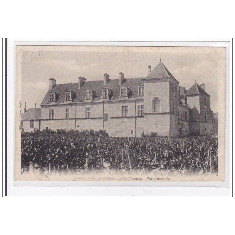 NUITS : chateau du clos vougeot, vue d'ensemble - tres bon etat